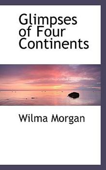 Paperback Glimpses of Four Continents Book