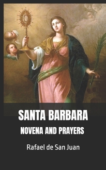 Paperback Novena and Prayers to Santa Barbara Book