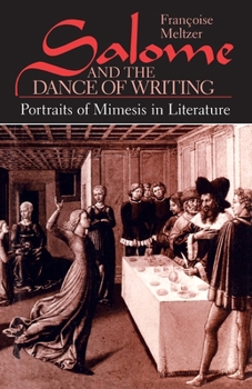 Paperback Salome and the Dance of Writing: Portraits of Mimesis in Literature Book