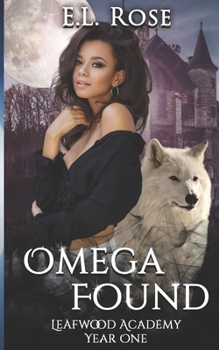 Paperback Omega Found Leafwood Academy year 1 Book