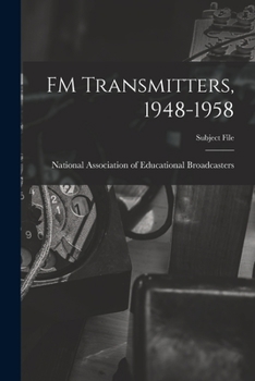 Paperback FM Transmitters, 1948-1958 Book