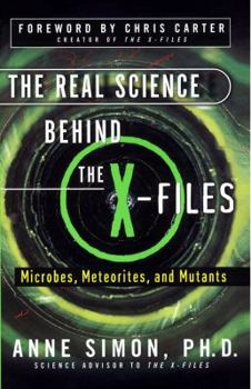 Paperback The Real Science Behind the X-Files: Microbes, Meteorites, and Mutants Book
