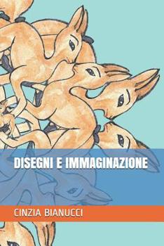 Paperback Disegni E Immaginazione [Italian] Book