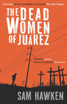 Paperback The Dead Women of Juarez Book