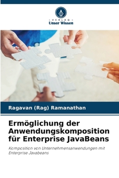 Paperback Ermöglichung der Anwendungskomposition für Enterprise JavaBeans [German] Book