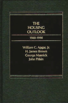 Hardcover The Housing Outlook, 1980-1990 Book