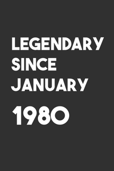 Legendary Since January 1980: 6x9 Journal for Writing Down Daily Habits,Diary,Notebook,Gag Gift -120 Pages-( Birthday Blank Lined Notebook)