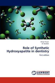 Paperback Role of Synthetic Hydroxyapatite in dentistry Book