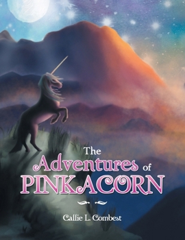 Paperback The Adventures of Pinkacorn Book