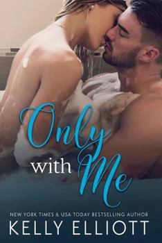 Only With Me - Book #2 of the With Me