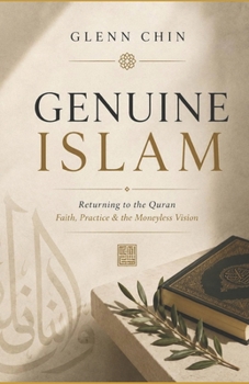 Paperback GENUINE ISLAM: Returning to the Qur'an Book