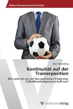 Paperback Kontinuität auf der Trainerposition [German] Book
