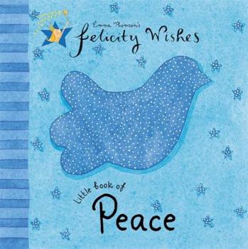 Hardcover Felicity Wishes: Little Book of Peace Book