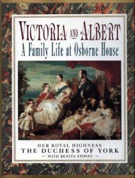 Hardcover Victoria and Albert: A Family Life at Osborne House Book