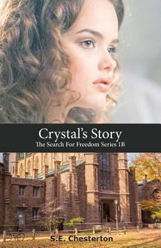 Paperback Crystal's Story: The Search For Freedom 1B Book