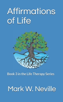 Affirmations of Life: Your Spirit, Your Life Series Book 3