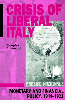 Paperback The Crisis of Liberal Italy Book
