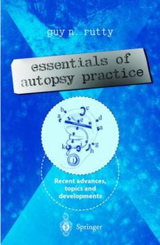 Hardcover Essentials of Autopsy Practice: Recent Advances, Topics and Developments Book