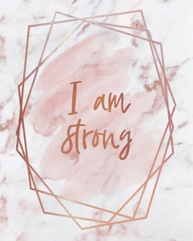 Paperback I Am Strong Notebook: Lined Journal - 150 Pages - 8x10 inch Book