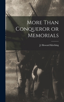 Hardcover More Than Conqueror or Memorials Book