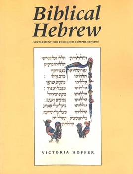 Paperback Biblical Hebrew, Second Ed. (Supplement for Advanced Comprehension) Book