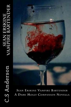 Paperback Sean Erskine Vampire Bartender: A Dark Molly Companion Novella Book