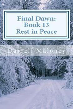 Rest in Peace - Book #13 of the Final Dawn