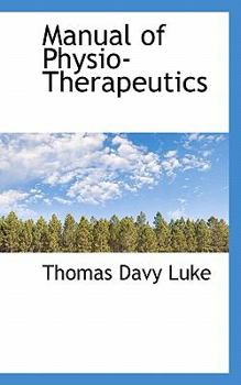 Paperback Manual of Physio-Therapeutics Book