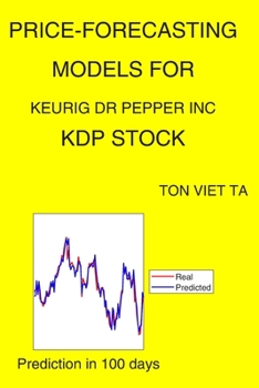 Paperback Price-Forecasting Models for Keurig Dr Pepper Inc KDP Stock Book