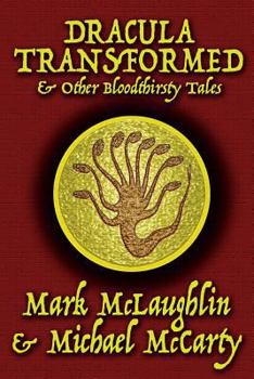 Paperback Dracula Transformed & Other Bloodthirsty Tales Book