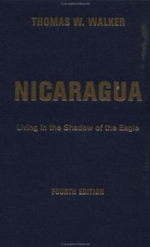 Paperback Nicaragua: Living in the Shadow of the Eagle Book