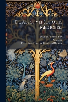 Paperback De Aeschyli Scholiis Mediceis... [Latin] Book