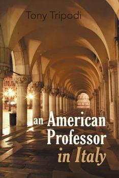 Paperback An American Professor in Italy Book