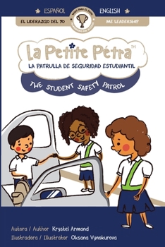 Paperback La Patrulla de Seguridad Estudiantil the Student Safety Patrol [Spanish] [Large Print] Book