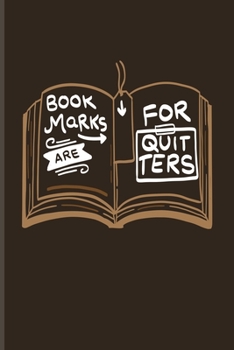 Paperback Bookmarks Are For Quitters: Funny Reading Quote Undated Planner - Weekly & Monthly No Year Pocket Calendar - Medium 6x9 Softcover - For Nerds & Cl Book