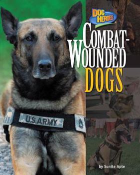 Combat-Wounded Dogs - Book  of the Dog Heroes