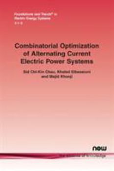 Paperback Combinatorial Optimization of Alternating Current Electric Power Systems Book