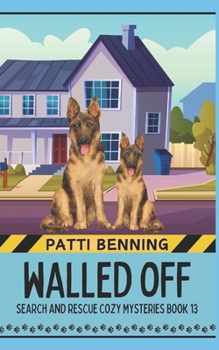 Walled Off (Search and Rescue Cozy Mysteries)