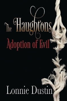 Paperback The Haughtons Adoption of Evil: Adoption of Evil Book