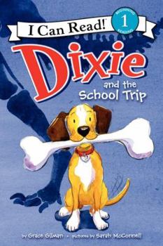 Dixie and the School Trip - Book  of the Dixie