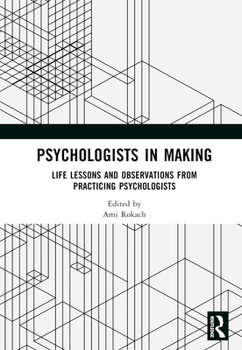 Hardcover Psychologists in Making: Life Lessons and Observations from Practicing Psychologists Book