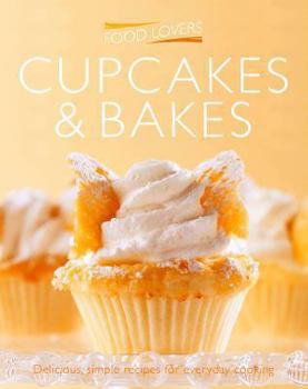 Food lovers: Cupcakes & Bakes