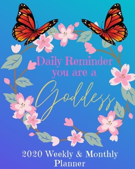 Paperback Daily Reminder You are a Goddess 2020 Monthly & Weekly Planner Book