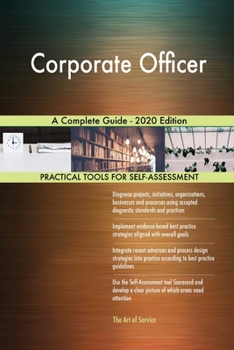 Paperback Corporate Officer A Complete Guide - 2020 Edition Book