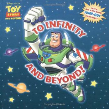 Hardcover To Infinity And Beyond! (Disney/Pixar) Book