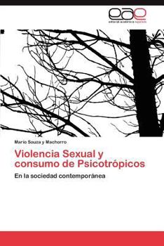 Paperback Violencia Sexual y Consumo de Psicotropicos [Spanish] Book