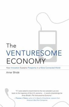 Hardcover The Venturesome Economy: How Innovation Sustains Prosperity in a More Connected World Book