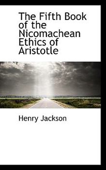 Paperback The Fifth Book of the Nicomachean Ethics of Aristotle Book