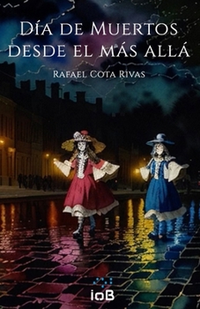 Paperback Día de Muertos desde el más allá [Spanish] Book
