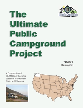 Paperback The Ultimate Public Campground Project: Volume 1 - Washington Book